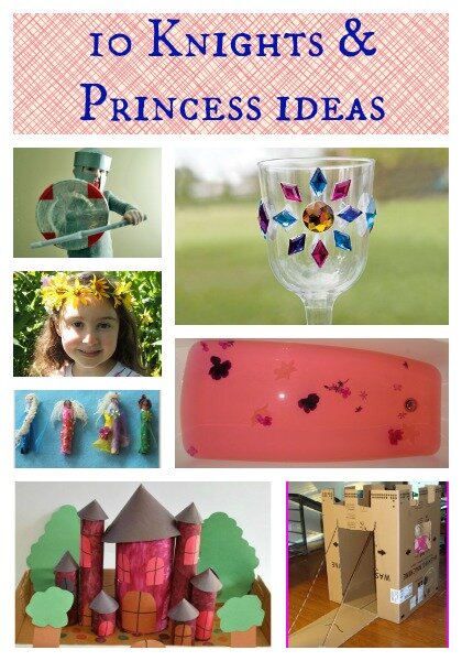 10 ideas for knights and princess play and fun